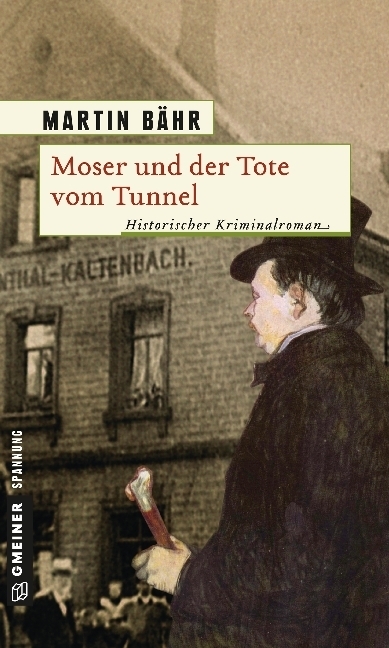 Cover: 9783839212660 | Moser und der Tote vom Tunnel | Martin Bähr | Taschenbuch | 2012