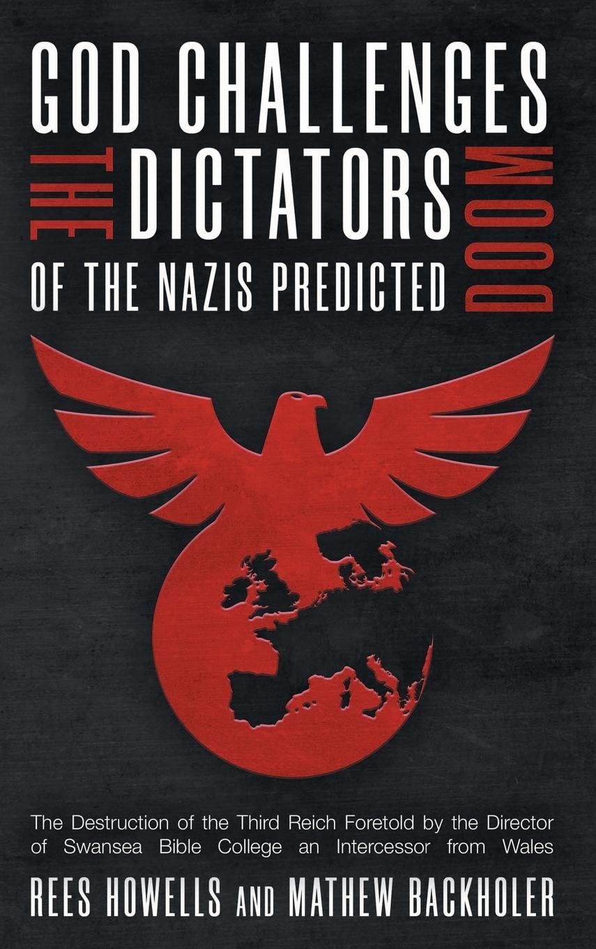 Cover: 9781907066764 | God Challenges the Dictators, Doom of the Nazis Predicted | Buch