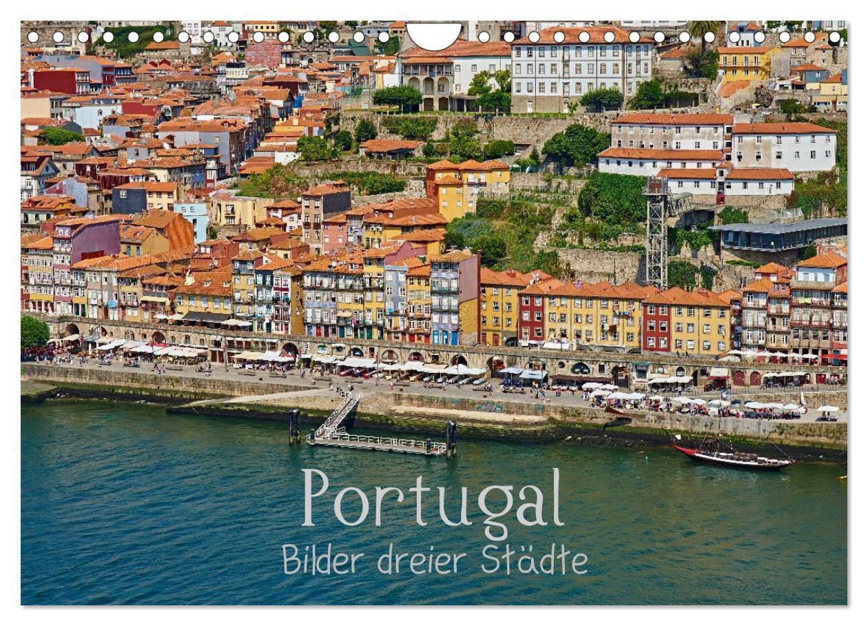 Cover: 9783383303685 | Portugal - Bilder dreier Städte (Wandkalender 2024 DIN A4 quer),...