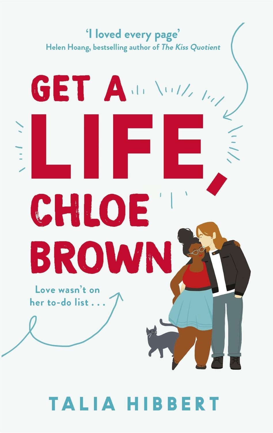 Cover: 9780349425214 | Get A Life, Chloe Brown | Talia Hibbert | Taschenbuch | Englisch