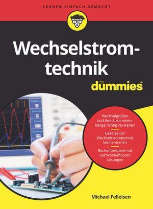 Cover: 9783527716746 | Wechselstromtechnik für Dummies | Michael Felleisen | Taschenbuch