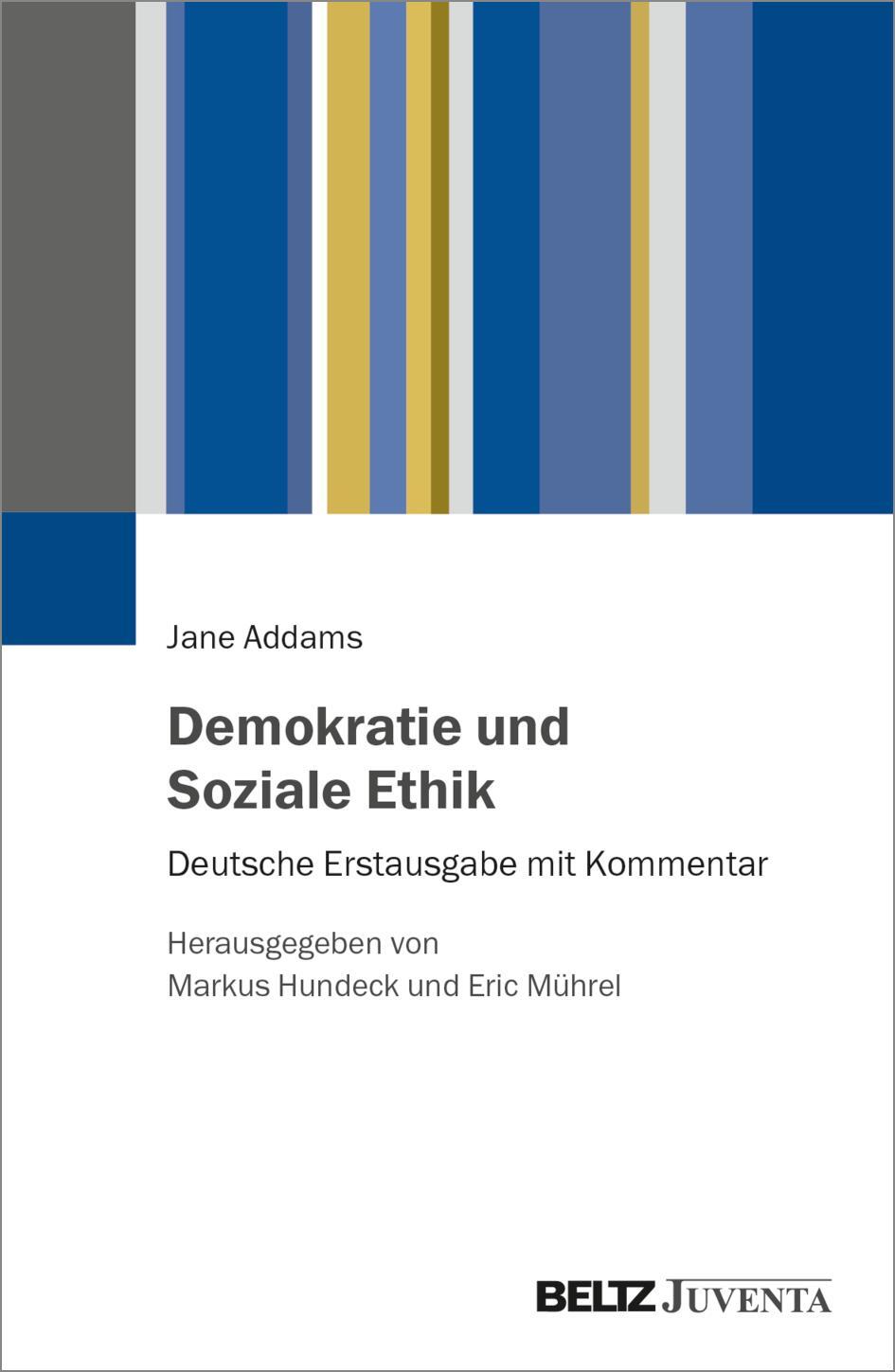 Cover: 9783779965923 | Demokratie und Soziale Ethik | Jane Addams | Taschenbuch | Deutsch