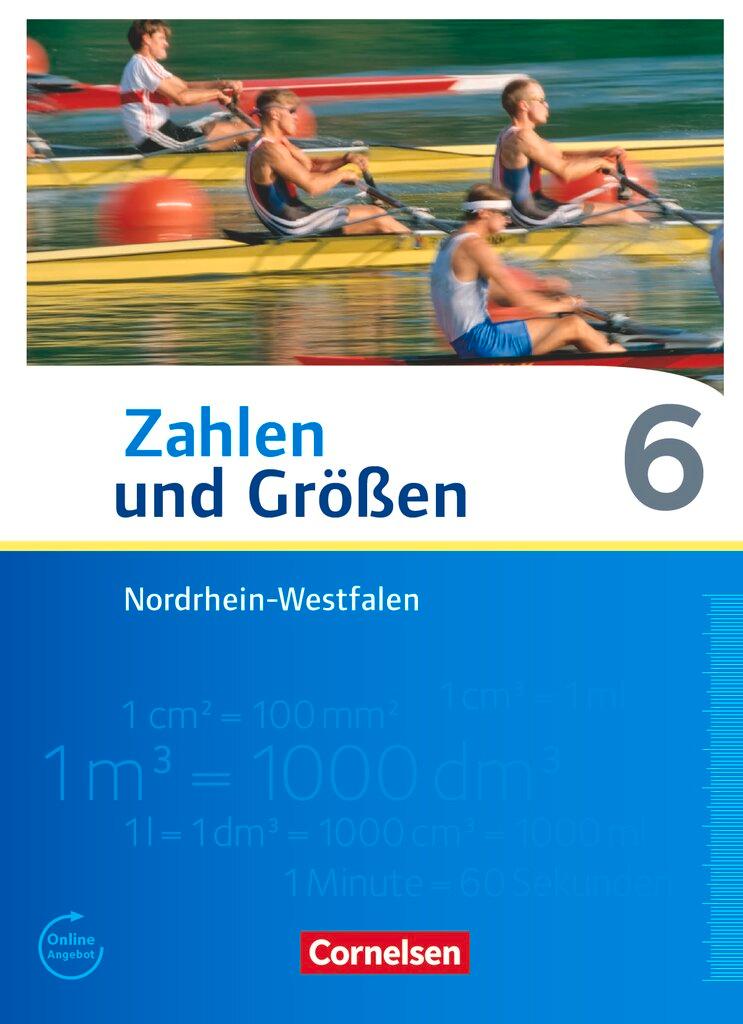 Cover: 9783060028825 | Zahlen und Größen 6. Schuljahr. Schülerbuch. Nordrhein-Westfalen...