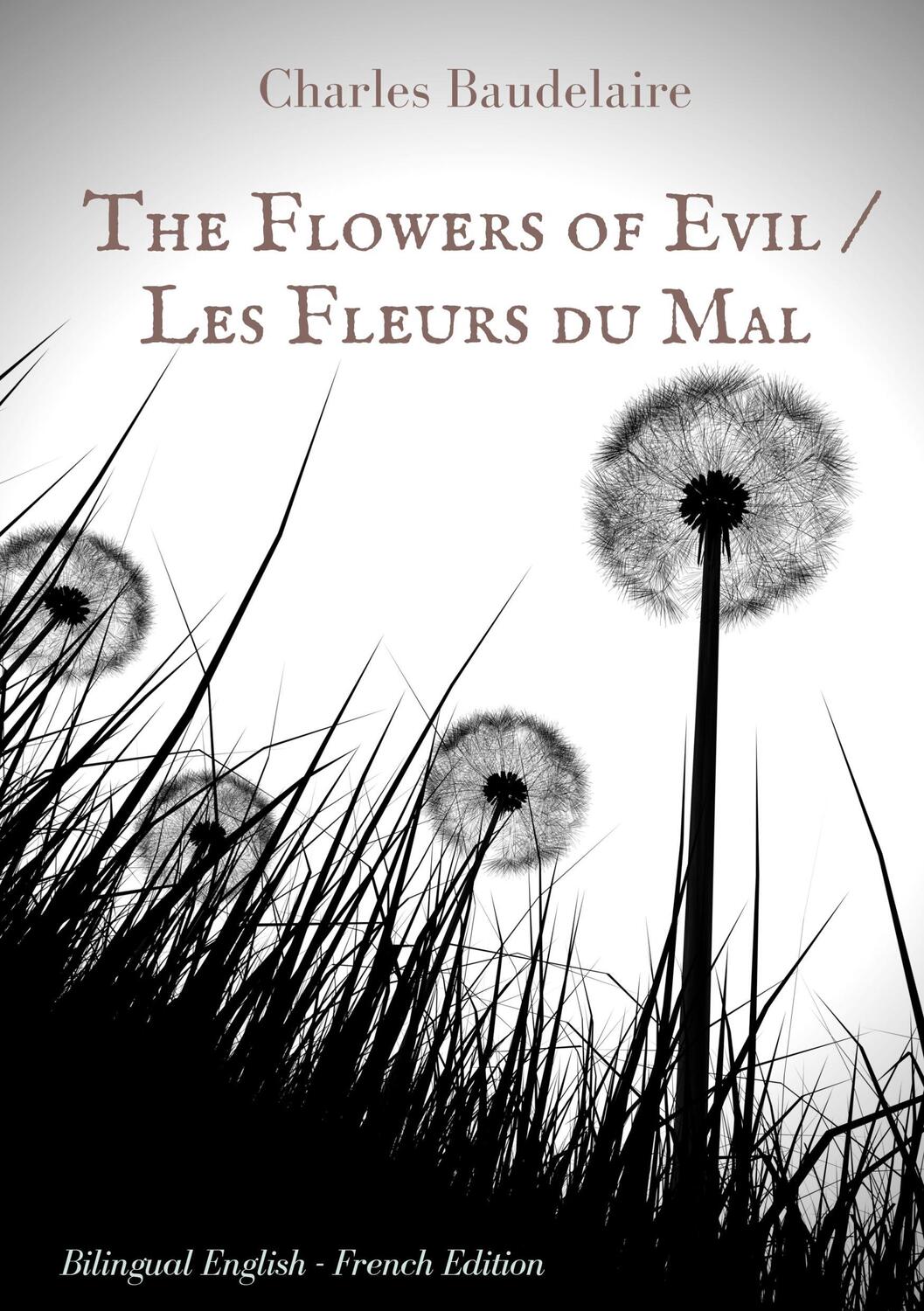 Cover: 9782322144181 | The Flowers of Evil / Les Fleurs du Mal : English - French...