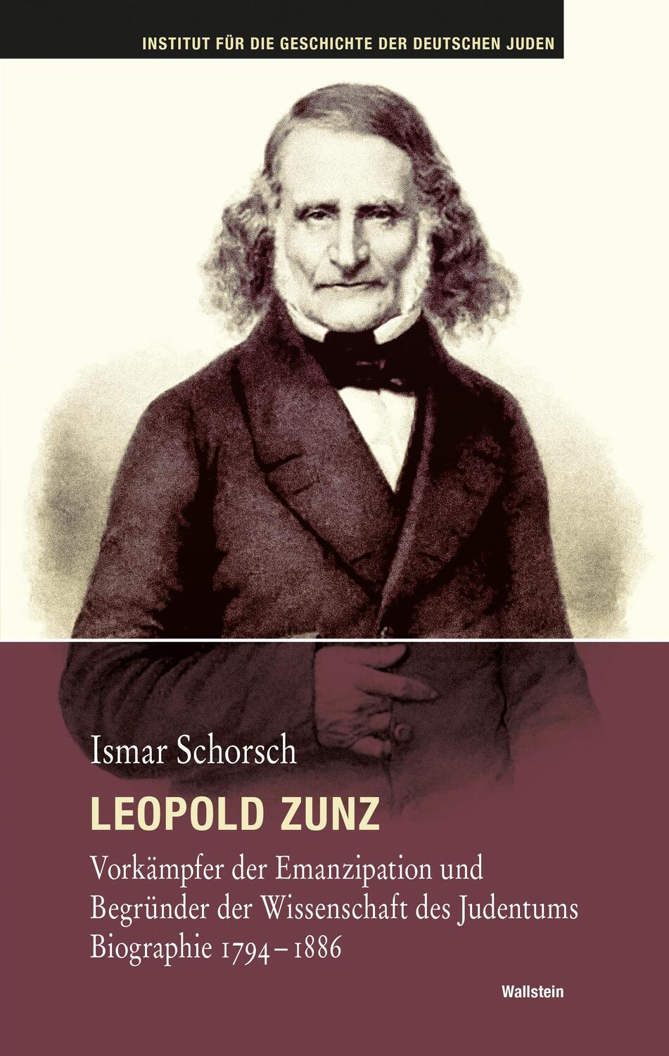 Cover: 9783835354883 | Leopold Zunz | Ismar Schorsch | Buch | 368 S. | Deutsch | 2024