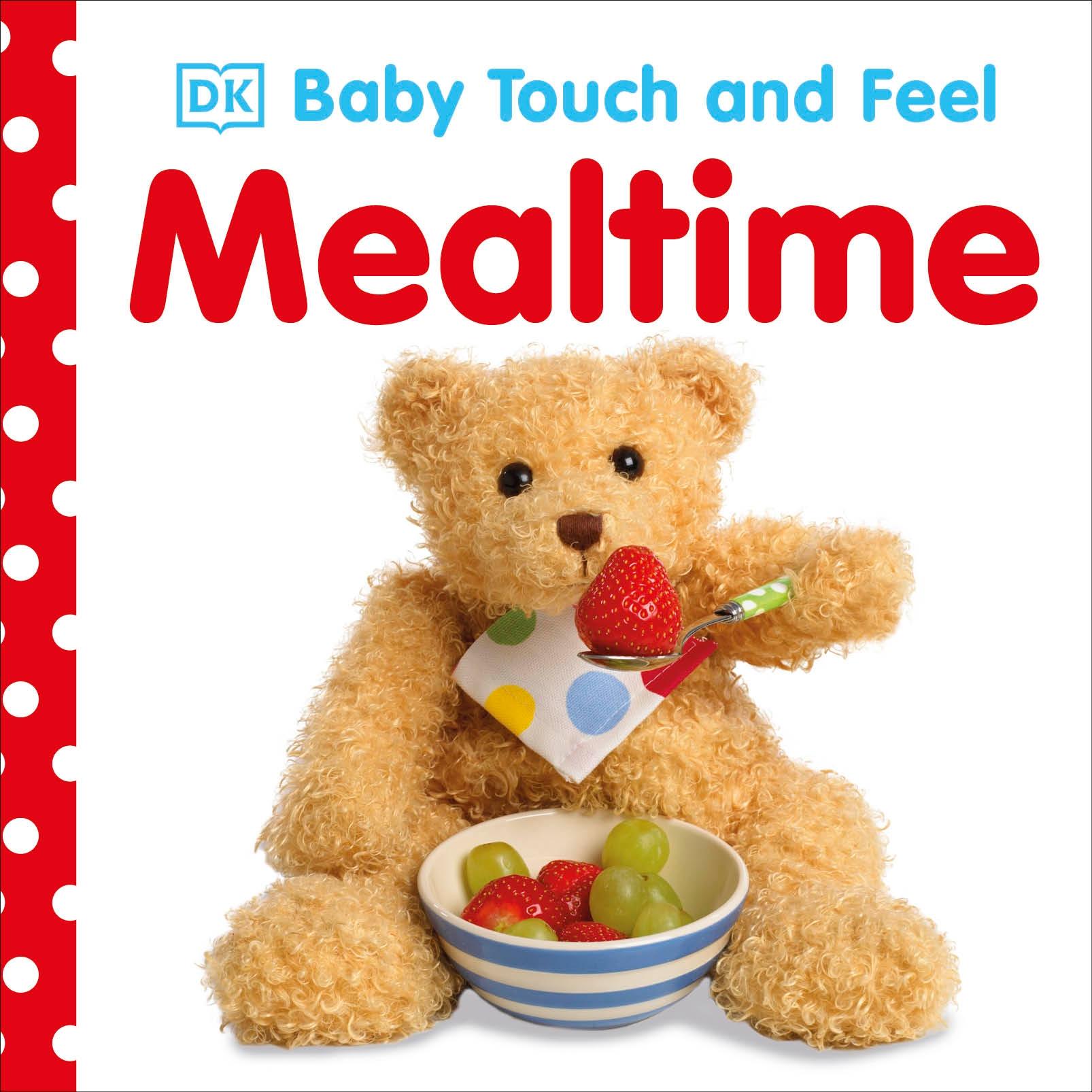 Cover: 9781409366584 | Mealtime | Board Book, Baby Touch and Feel | Dawn Sirett | Buch | 2013