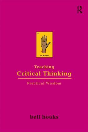 Cover: 9780415968201 | Teaching Critical Thinking | Practical Wisdom | bell hooks | Buch