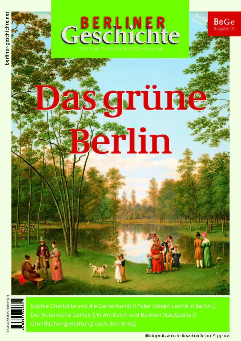 Cover: 9783944594699 | Berliner Geschichte - Das grüne Berlin | Berliner Geschichte 10 | 2017