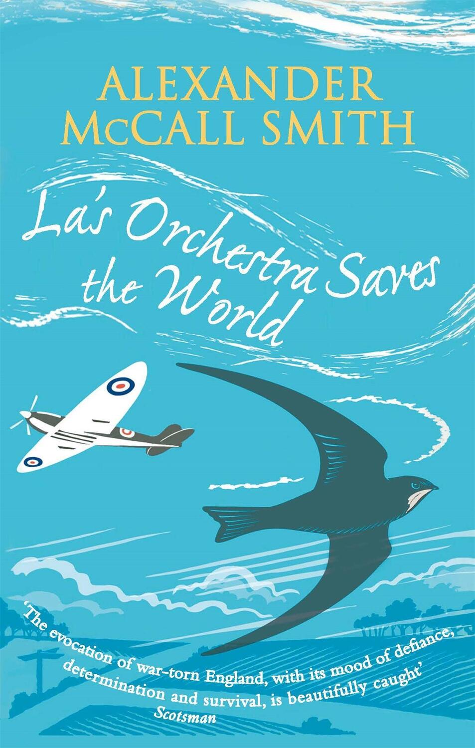 Cover: 9780349122052 | La's Orchestra Saves The World | Alexander McCall Smith | Taschenbuch