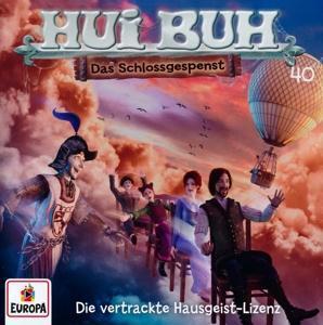 Cover: 196588237522 | HUI BUH neue Welt 40: Die vertrackte Hausgeist-Lizenz | Audio-CD
