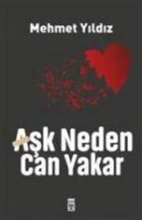 Cover: 9786050842807 | Ask Neden Can Yakar | Mehmet Yildiz | Taschenbuch | Türkisch | 2021