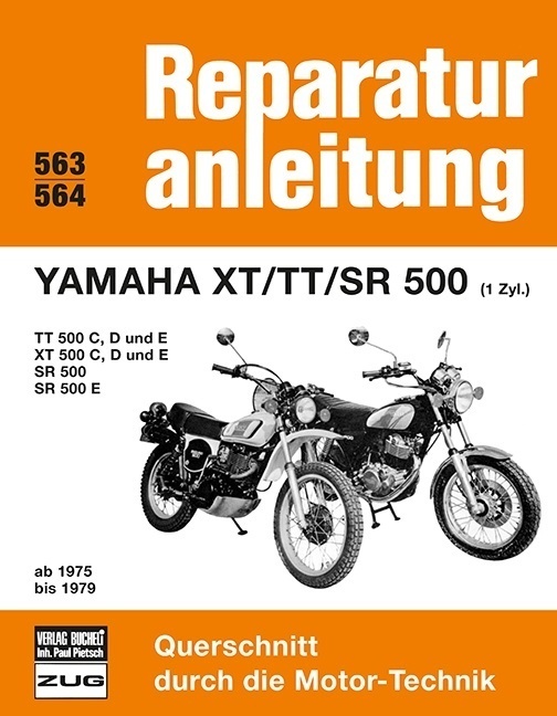 Cover: 9783716814277 | Yamaha XT / TT / SR 500 (1 Zyl.) ab 1975 bis 1979 | Taschenbuch | 2017