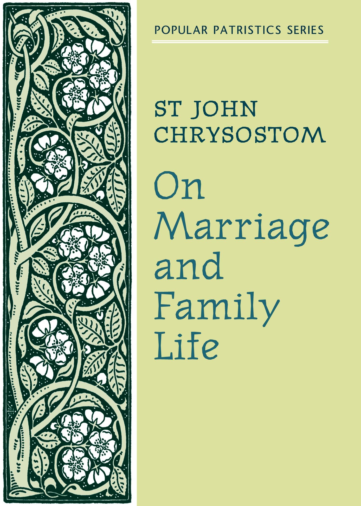 Cover: 9780913836866 | On Marriage and Family Life | St. John Chrysostom | Taschenbuch | 1986