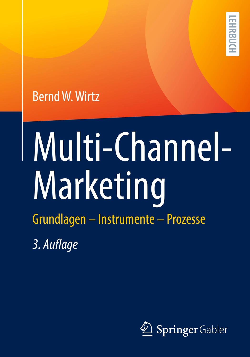 Cover: 9783658033446 | Multi-Channel-Marketing | Grundlagen - Instrumente - Prozesse | Wirtz