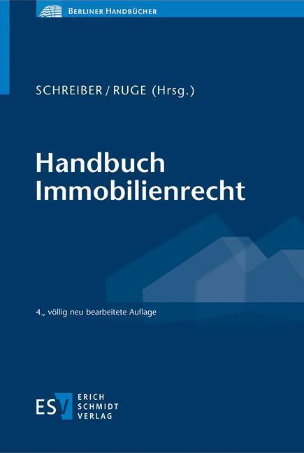 Cover: 9783503187669 | Handbuch Immobilienrecht | Dennis Berling (u. a.) | Buch | LXXIX