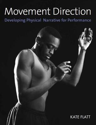 Cover: 9780719840609 | Movement Direction | Developing Physical Narrative for Performance