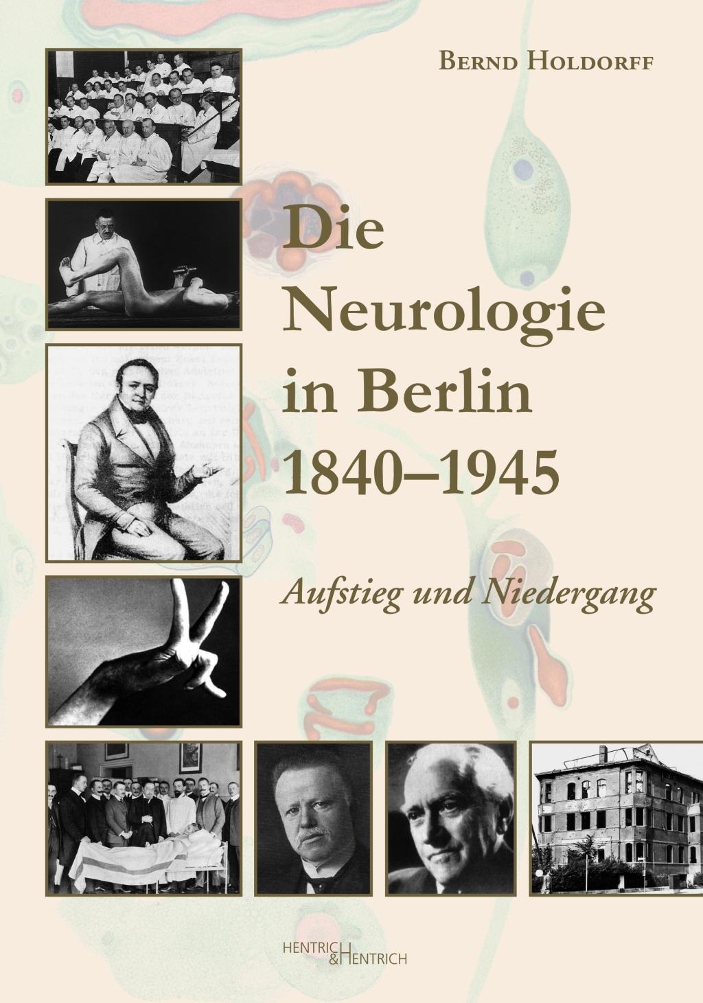 Cover: 9783955652913 | Die Neurologie in Berlin 1840-1945 | Aufstieg und Niedergang | Buch