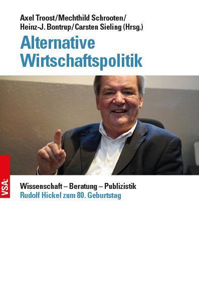 Cover: 9783964881366 | Alternative Wirtschaftspolitik | Heinz-J. Bontrup (u. a.) | Buch