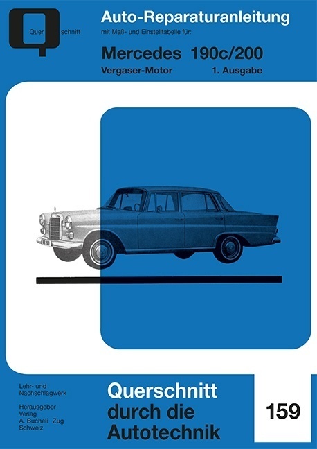 Cover: 9783716822333 | Mercedes 190c / 200 | Vergaser-Motor // Reprint der 1. Auflage 1970