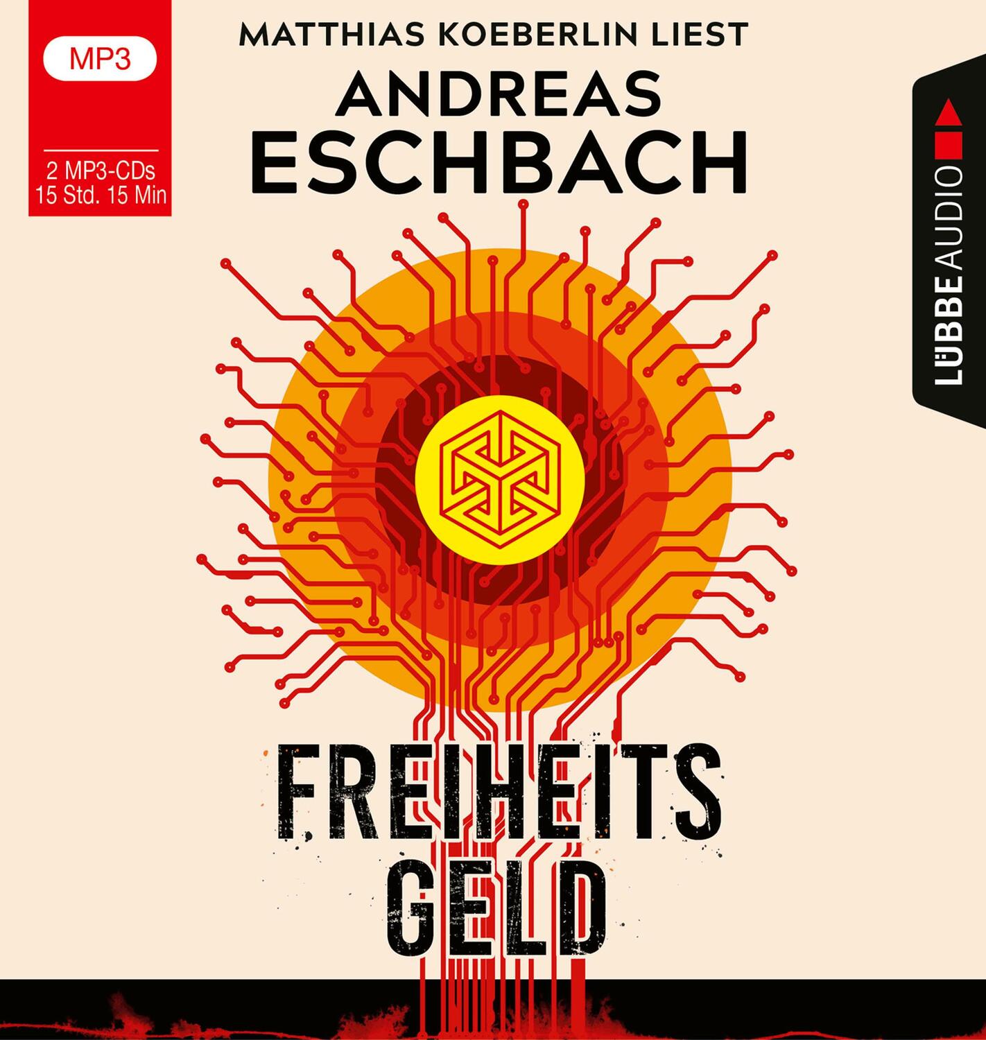 Cover: 9783785784785 | Freiheitsgeld | Andreas Eschbach | MP3 | 2 | Deutsch | 2022