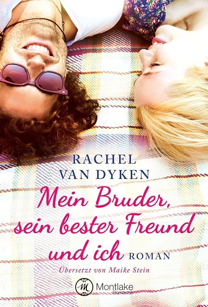 Cover: 9781503937734 | Mein Bruder, sein bester Freund und ich | Rachel Van Dyken | Buch
