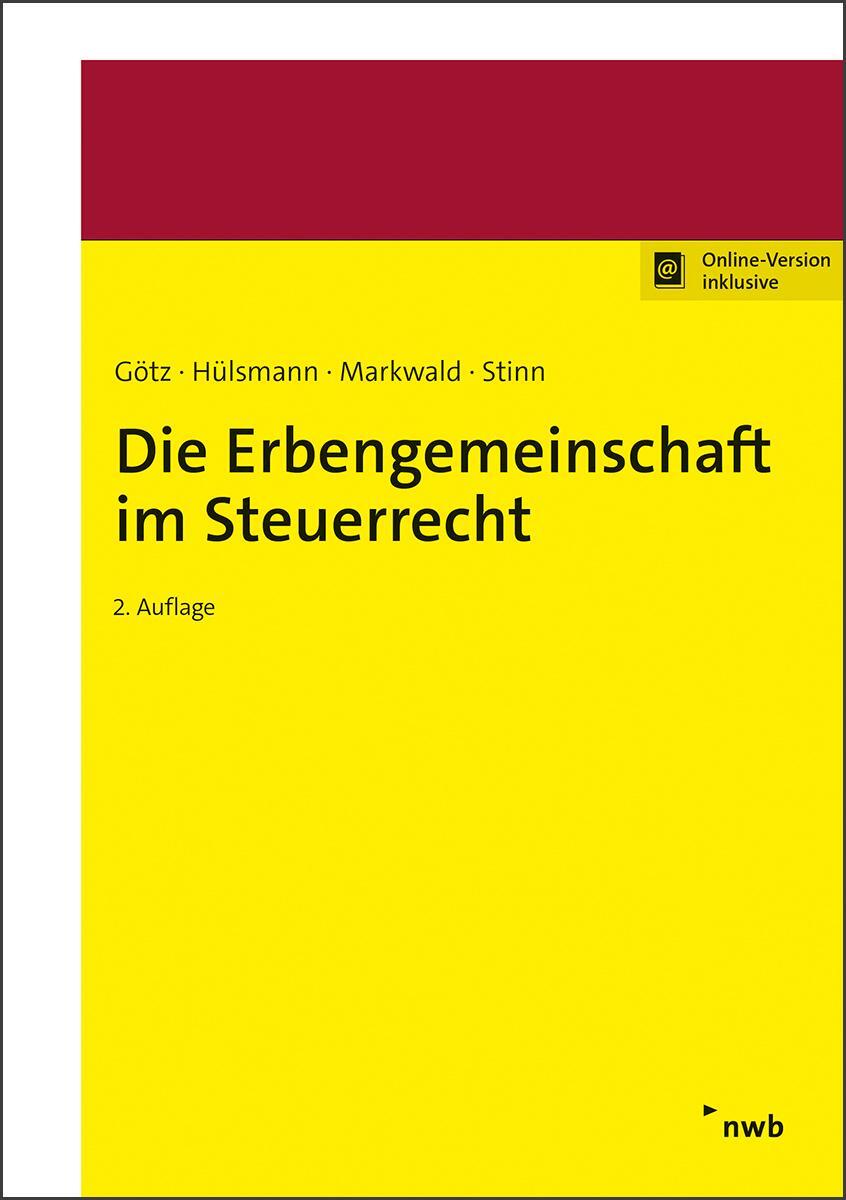 Cover: 9783482666520 | Die Erbengemeinschaft im Steuerrecht | Hellmut Götz (u. a.) | Bundle