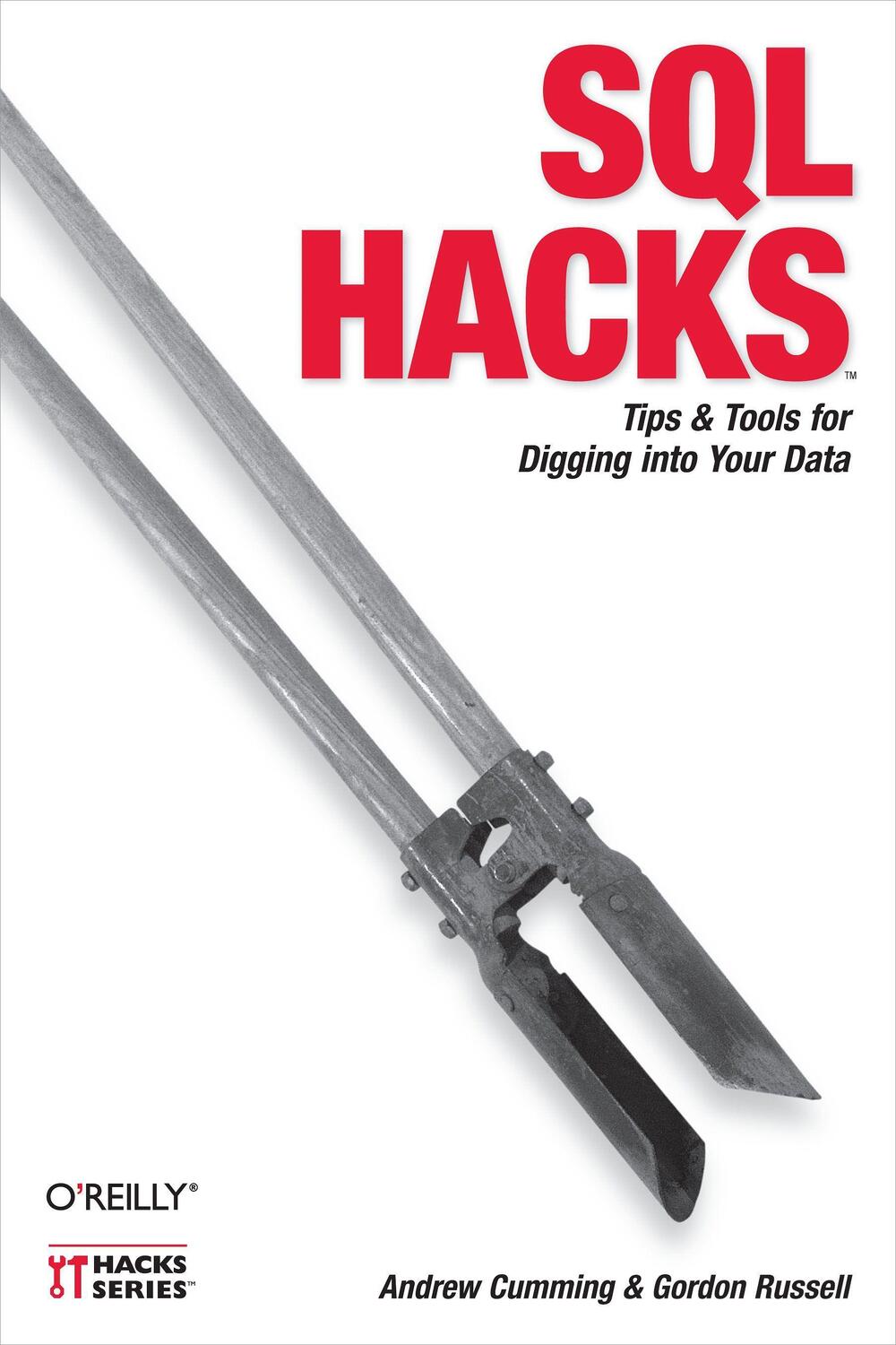 Cover: 9780596527990 | SQL Hacks | Tips &amp; Tools for Digging Into Your Data | Cumming (u. a.)
