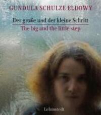 Cover: 9783942473200 | Der große und der kleine Schritt/The big and the little step | Eldowy