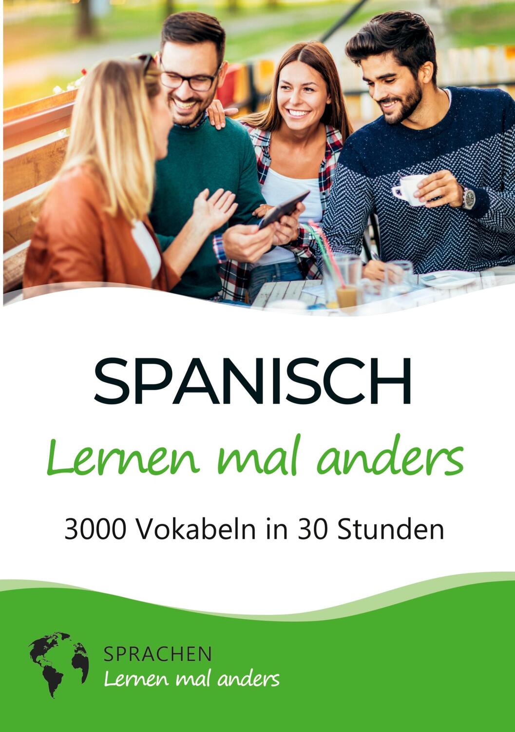 Cover: 9783754659021 | Spanisch lernen mal anders - 3000 Vokabeln in 30 Stunden | Anders