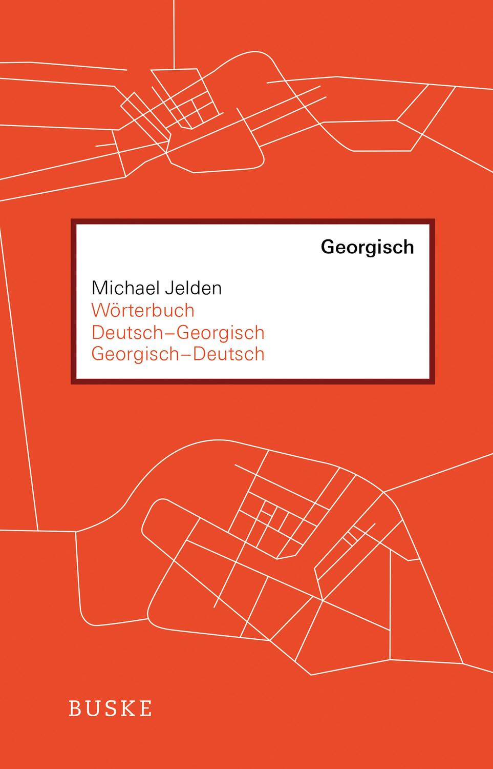 Cover: 9783875487602 | Wörterbuch Deutsch-Georgisch / Georgisch-Deutsch | Michael Jelden
