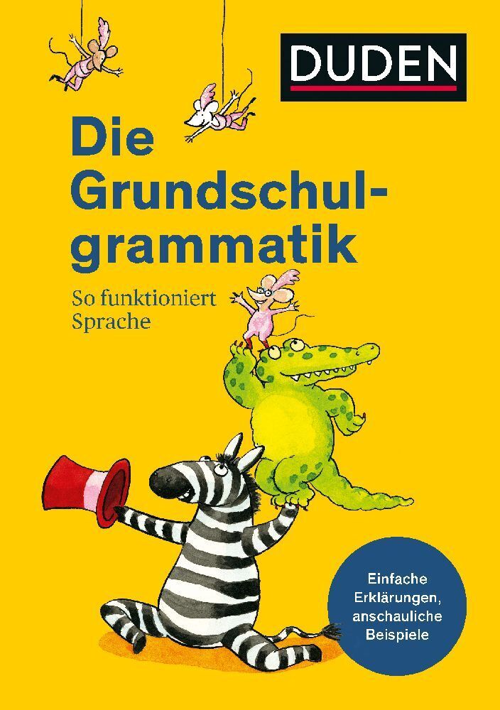 Cover: 9783411718849 | Duden - Die Grundschulgrammatik | So funktioniert Sprache | Buch