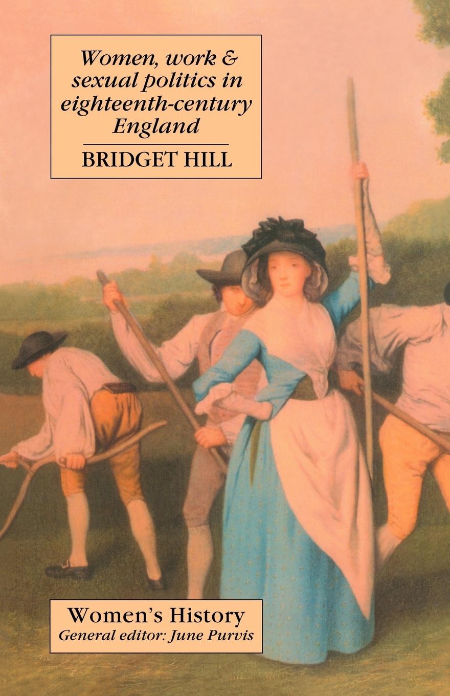 Cover: 9781857282139 | Women, Work And Sexual Politics In Eighteenth-Century England | Hill