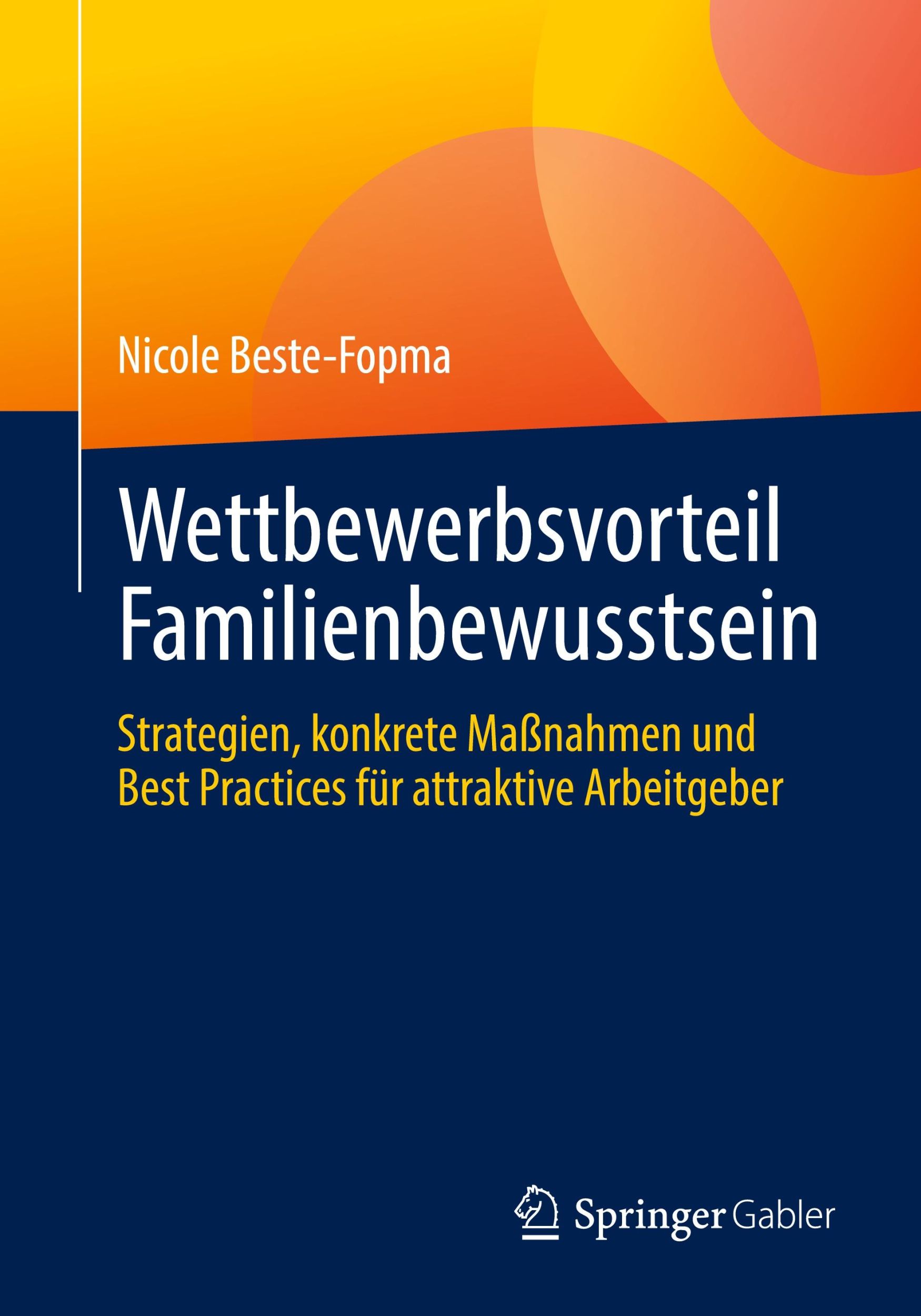 Cover: 9783662696941 | Wettbewerbsvorteil Familienbewusstsein | Nicole Beste-Fopma | Buch