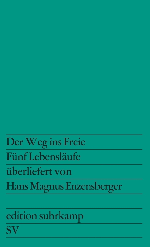 Cover: 9783518107591 | Der Weg ins Freie | Hans Magnus Enzensberger | Taschenbuch | 116 S.