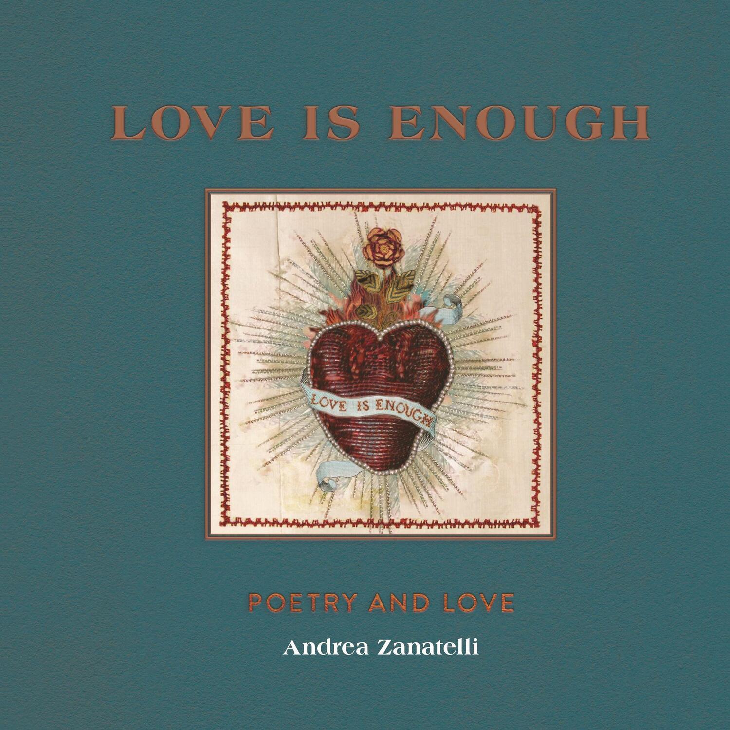 Cover: 9781912785421 | Love is Enough | Andrea Zanatelli | Buch | Englisch | 2021
