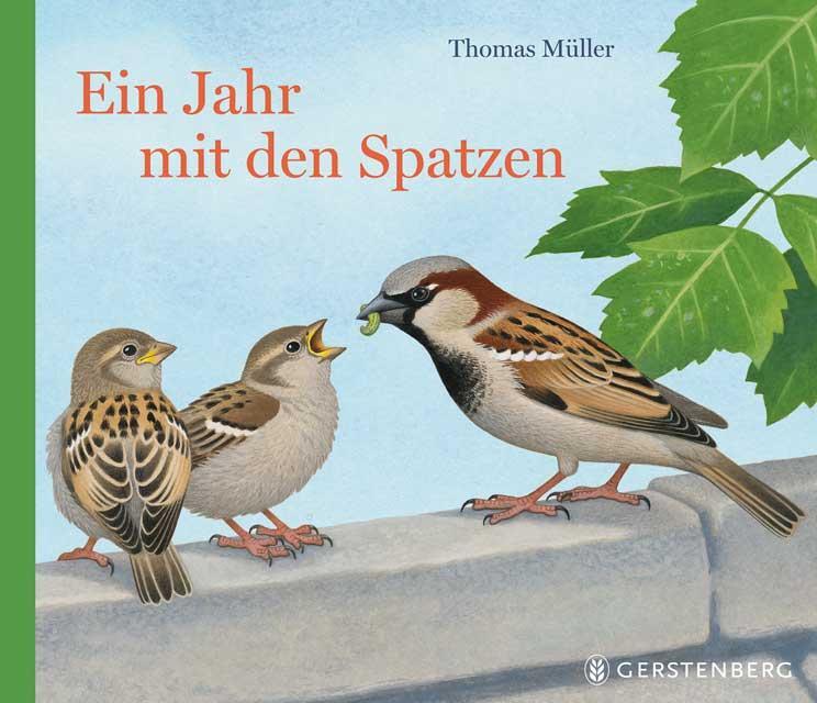 Cover: 9783836957168 | Ein Jahr mit den Spatzen | Thomas Müller | Buch | Deutsch | 2013