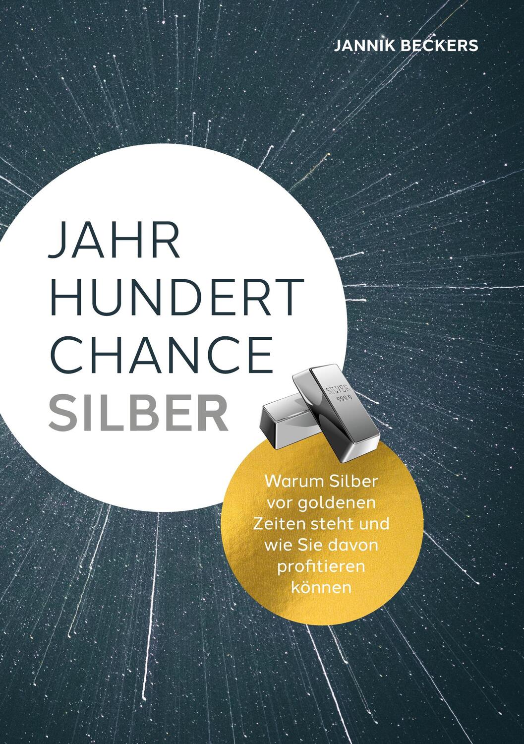 Cover: 9783756218394 | Jahrhundertchance Silber | Jannik Beckers | Taschenbuch