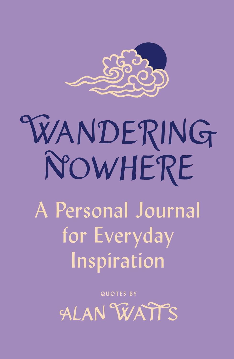 Cover: 9781846048258 | Wandering Nowhere | A Personal Journal for Everyday Inspiration | Buch