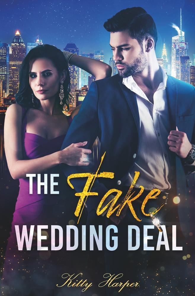 Cover: 9783754688380 | The Fake Wedding Deal: Liebe stand nicht im Vertrag | Kitty Harper