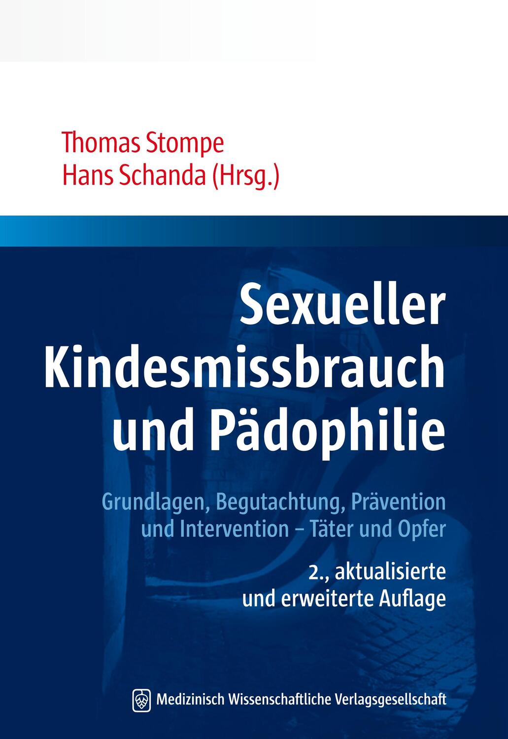 Cover: 9783954663002 | Sexueller Kindesmissbrauch und Pädophilie | Thomas Stompe (u. a.)