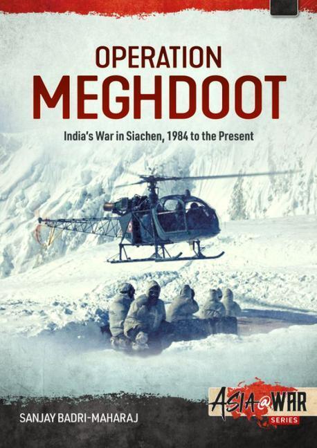 Cover: 9781914059308 | Operation Meghdoot: India's War in Siachen - 1984 to Present | Buch