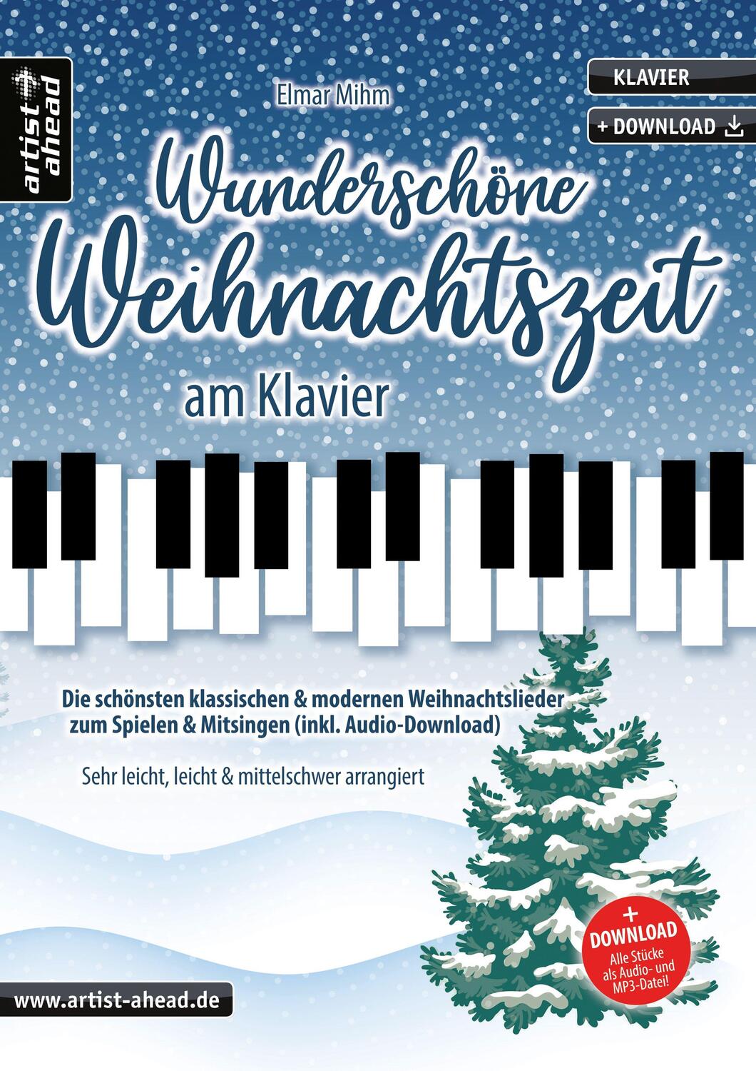 Cover: 9783866421974 | Wunderschöne Weihnachtszeit am Klavier | Elmar Mihm | Broschüre | 2022