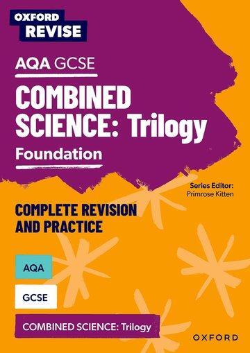 Cover: 9781382004862 | Oxford Revise: AQA GCSE Combined Science Triology Foundation...