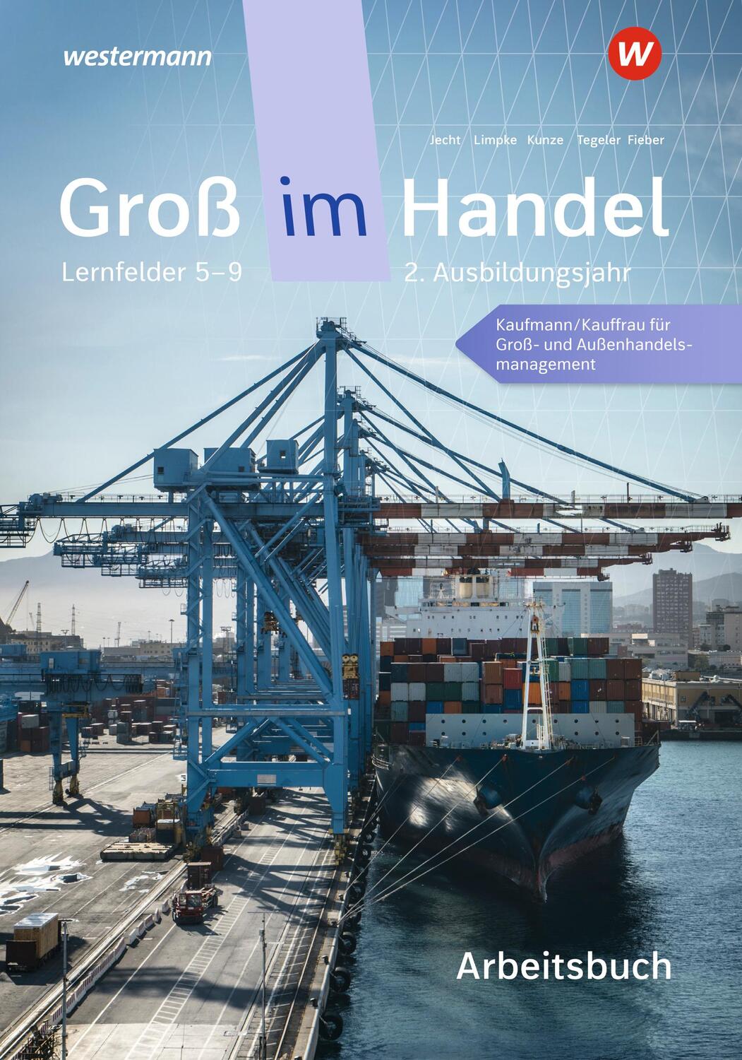 Cover: 9783142031705 | Groß im Handel - KMK-Ausgabe. Arbeitsbuch. 2. Ausbildungsjahr...