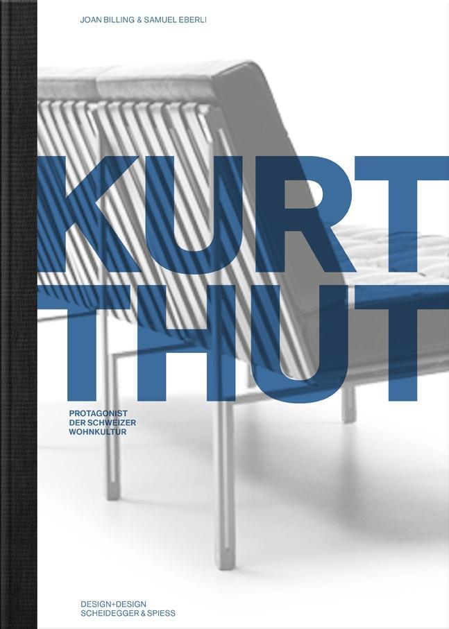 Cover: 9783858815743 | Kurt Thut | Joan Billing | Buch | 160 S. | Deutsch | 2017