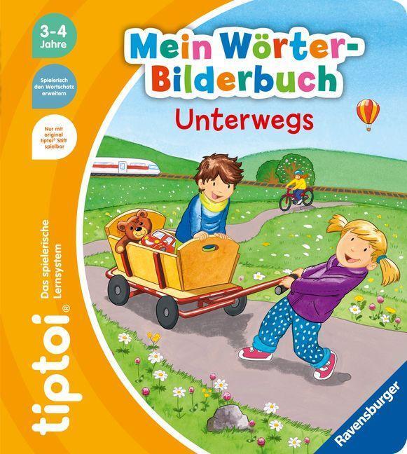 Cover: 9783473492657 | tiptoi® Mein Wörter-Bilderbuch Unterwegs | Yvonne Follert | Buch