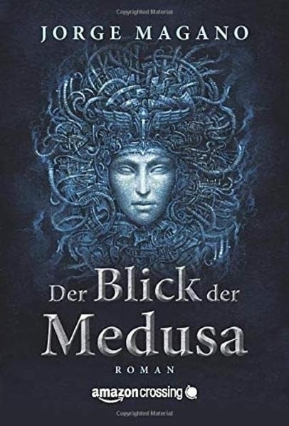 Cover: 9781503946996 | Der Blick der Medusa | Ein Abenteuer von Jaime Azcárate | Jorge Magano