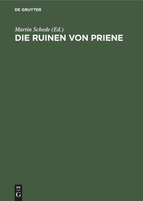 Cover: 9783111149615 | Die Ruinen von Priene | Martin Schede | Buch | 113 S. | Deutsch