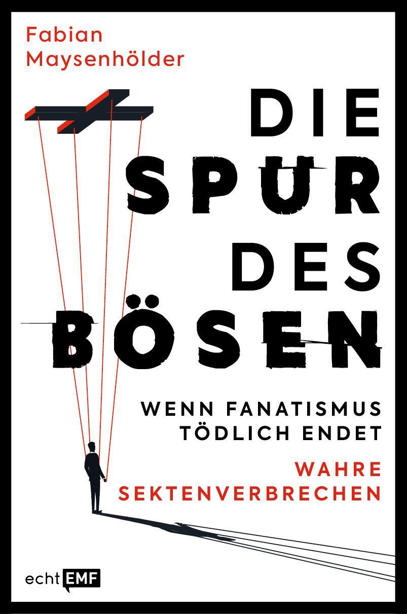 Cover: 9783745922479 | Die Spur des Bösen | Fabian Maysenhölder | Taschenbuch | 256 S. | 2024