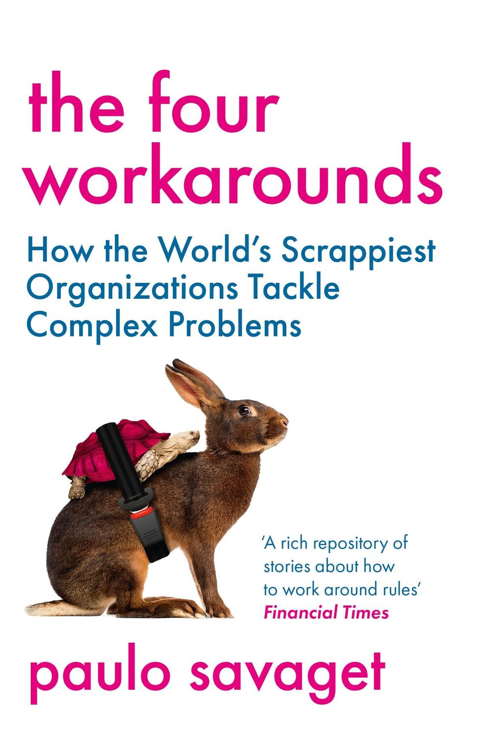 Cover: 9781529346053 | The Four Workarounds | Paulo Savaget | Taschenbuch | Englisch | 2024